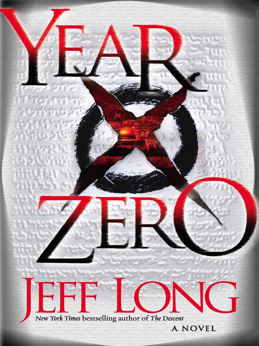 Title details for Year Zero by Jeff Long - Wait list
